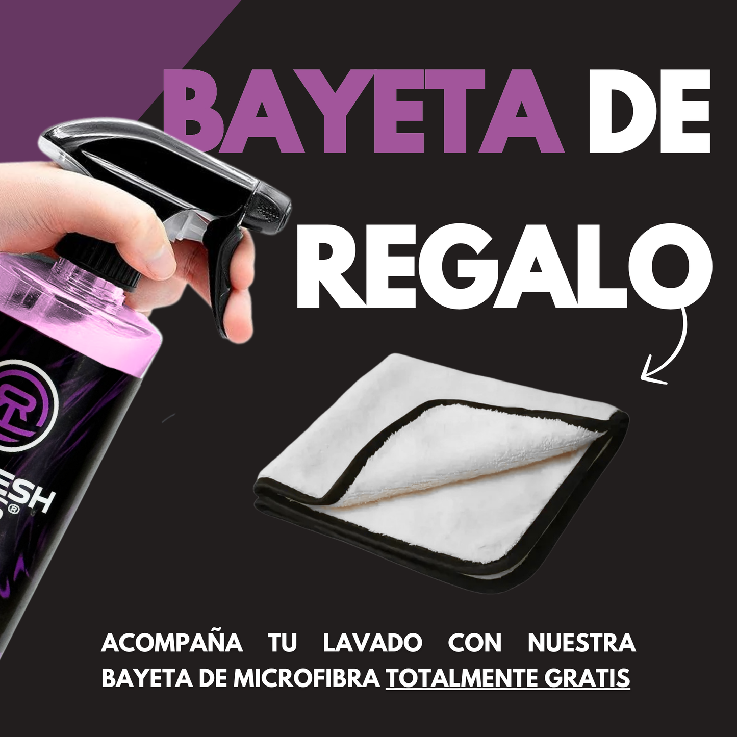 Bayeta de microfibra gratis para acompañar tu lavado con productos de Refresh Cars.