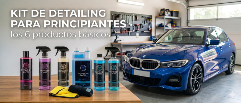 Kit de detailing para principiantes: los 6 productos básicos