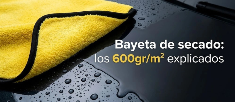 Bayeta de secado: los 600gr/m² explicados