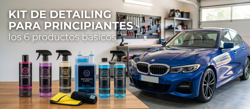 Kit de detailing para principiantes: los 6 productos básicos